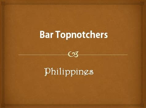 List: Filipino Bar Topnotchers from 1903 to Present .